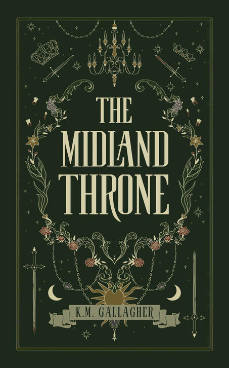 A green book cover with off white text that reads "THE MIDLAND THRONE." It is surrounded by a variety of images and symbols, such as lilies, roses, geraniums, dahlias, and various leaves and flourishes. At the top of the design is a chandelier, with a crow